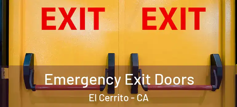 Emergency Exit Doors El Cerrito - CA