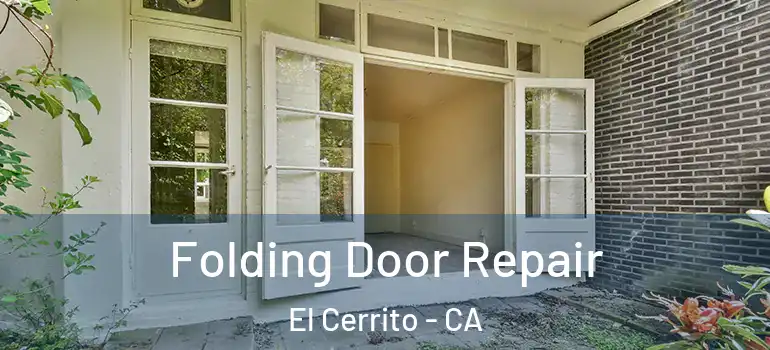  Folding Door Repair El Cerrito - CA