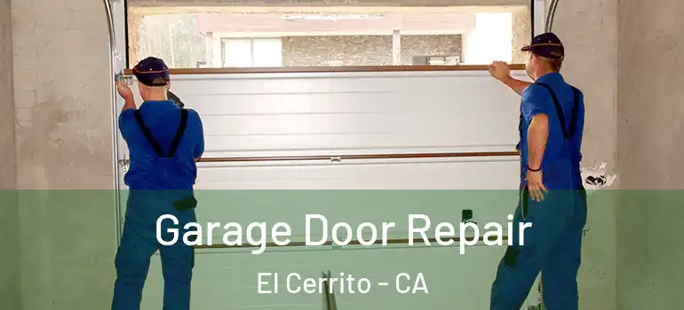  Garage Door Repair El Cerrito - CA
