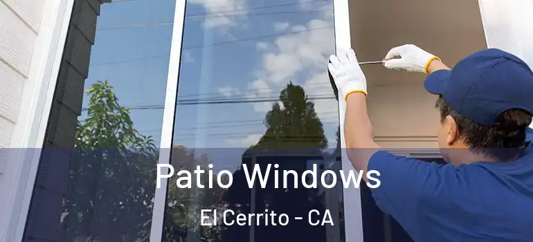  Patio Windows El Cerrito - CA