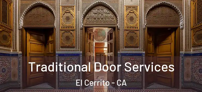  Traditional Door Services El Cerrito - CA